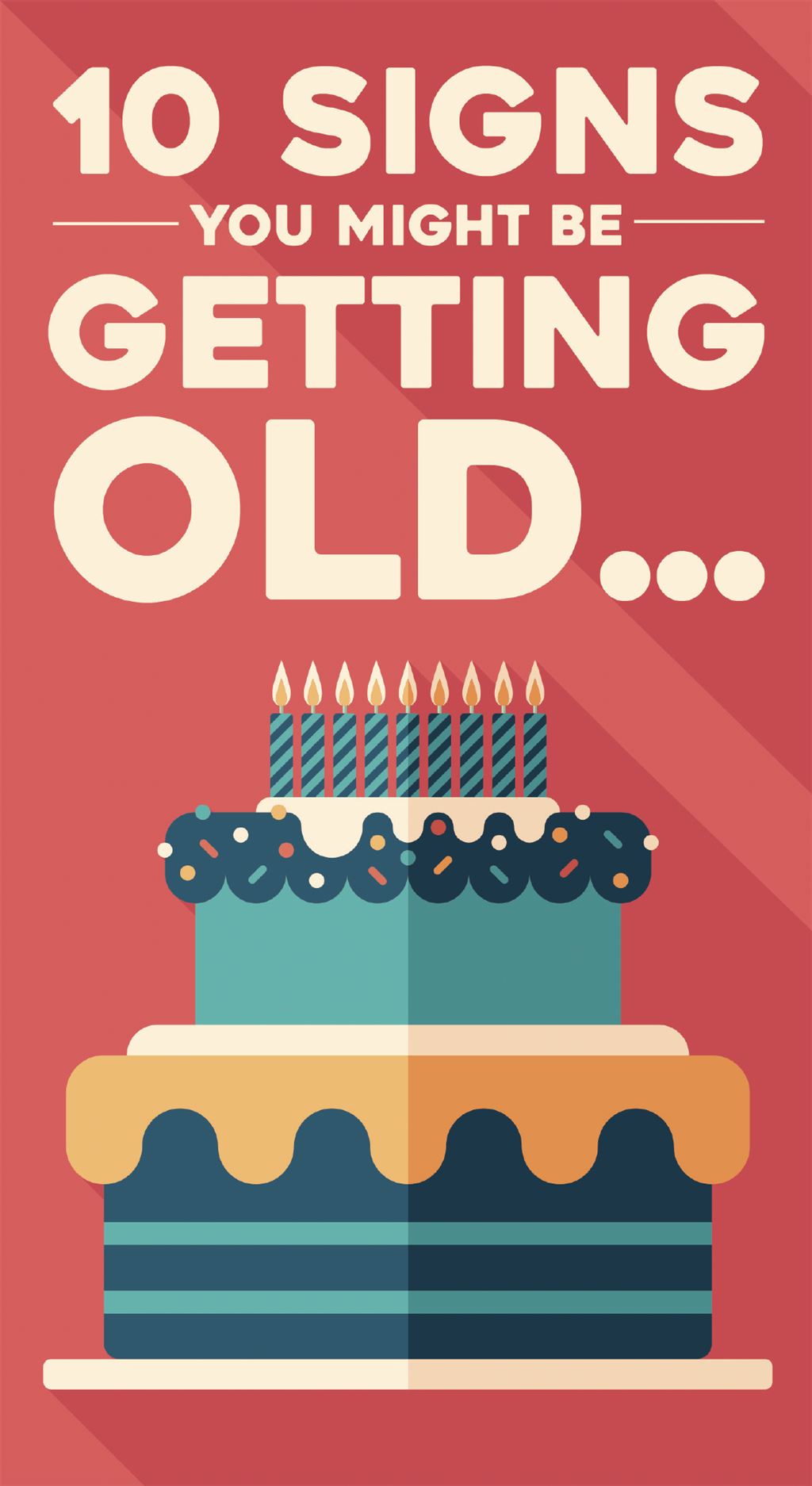 10 Signs that you are getting older