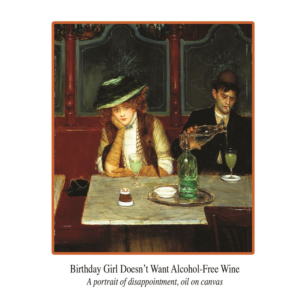 Birthday girl doesn't want alcohol free wine